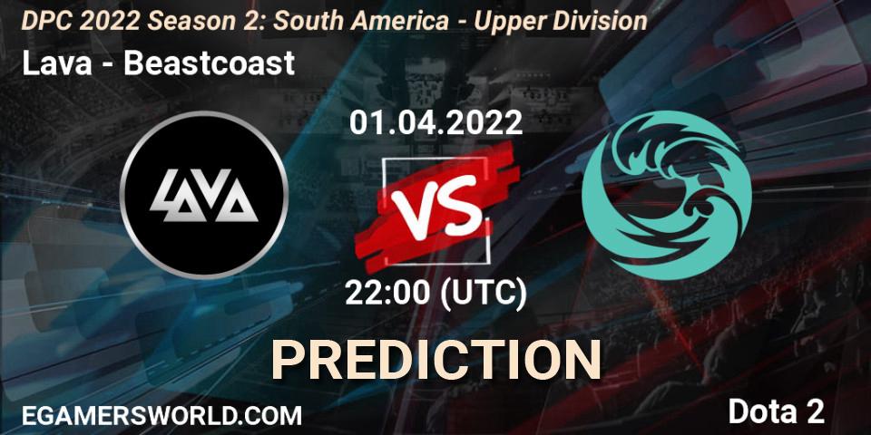 Lava vs Beastcoast: Match Prediction. 01.04.2022 at 22:06, Dota 2, DPC 2021/2022 Tour 2 (Season 2): SA Division I (Upper)