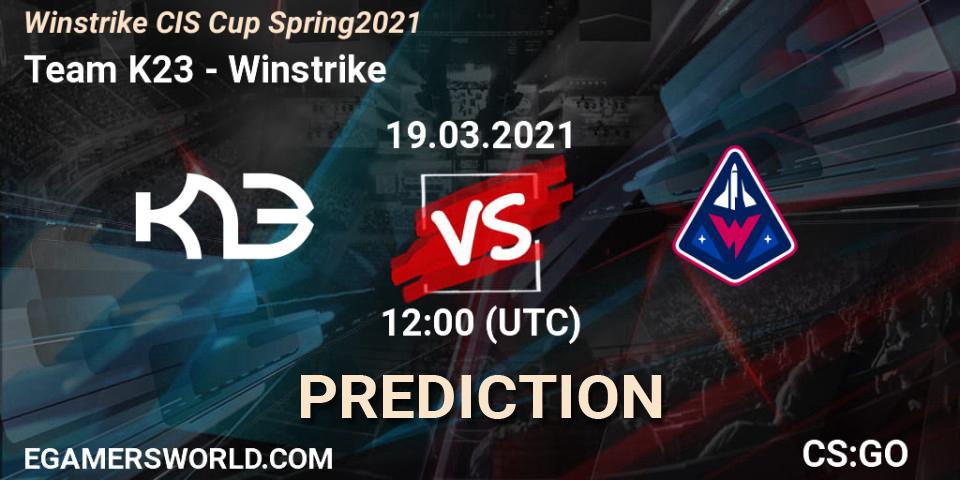 Team K23 vs Winstrike: Match Prediction. 19.03.21, CS2 (CS:GO), Winstrike CIS Cup Spring 2021