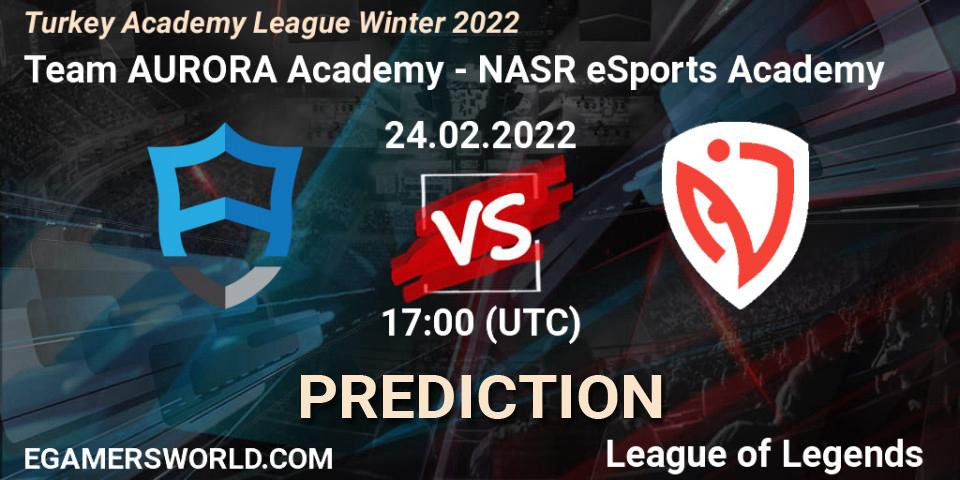 Team AURORA Academy vs NASR eSports Academy: Match Prediction. 24.02.2022 at 17:00, LoL, Turkey Academy League Winter 2022