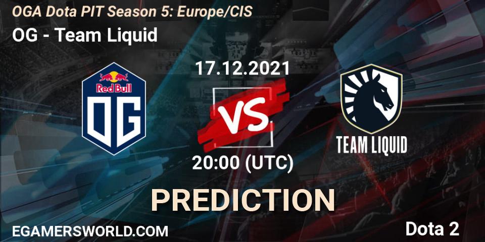 OG vs Team Liquid: Match Prediction. 17.12.2021 at 19:20, Dota 2, OGA Dota PIT Season 5: Europe/CIS