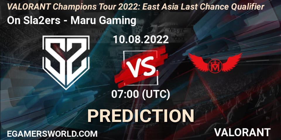 On Sla2ers vs Maru Gaming: Match Prediction. 10.08.2022 at 07:00, VALORANT, VCT 2022: East Asia Last Chance Qualifier