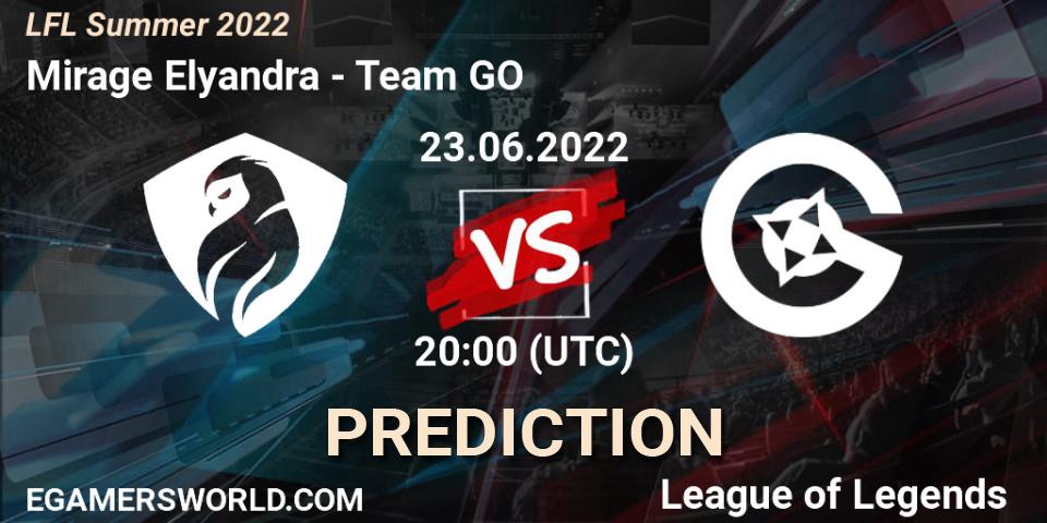 Mirage Elyandra vs Team GO: Match Prediction. 23.06.2022 at 20:00, LoL, LFL Summer 2022