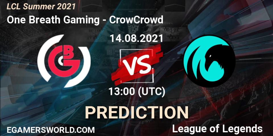 One Breath Gaming vs CrowCrowd: Match Prediction. 14.08.2021 at 13:00, LoL, LCL Summer 2021