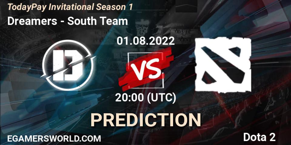 Dreamers vs South Team: Match Prediction. 01.08.2022 at 20:04, Dota 2, TodayPay Invitational Season 1