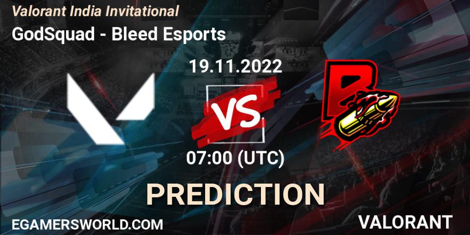 GodSquad vs Bleed Esports: Match Prediction. 19.11.2022 at 09:00, VALORANT, Valorant India Invitational