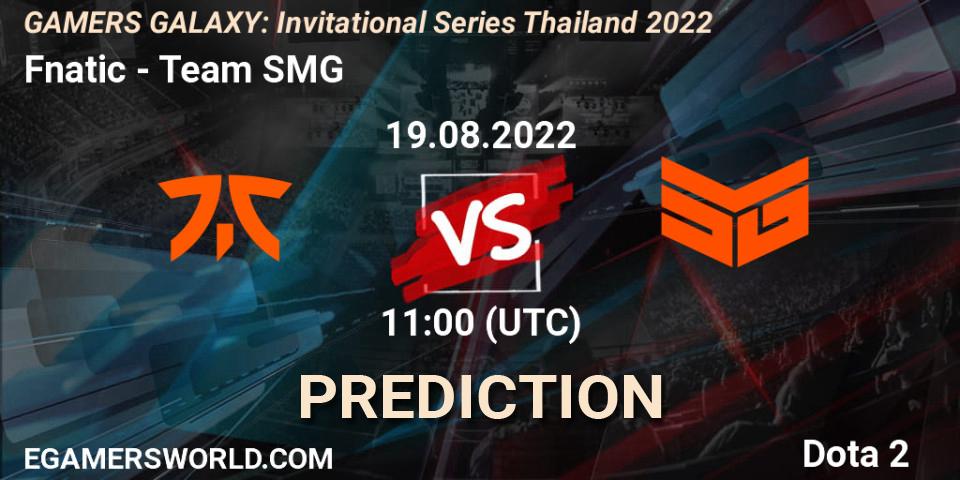 Fnatic vs Team SMG: Match Prediction. 19.08.2022 at 11:30, Dota 2, GAMERS GALAXY: Invitational Series Thailand 2022