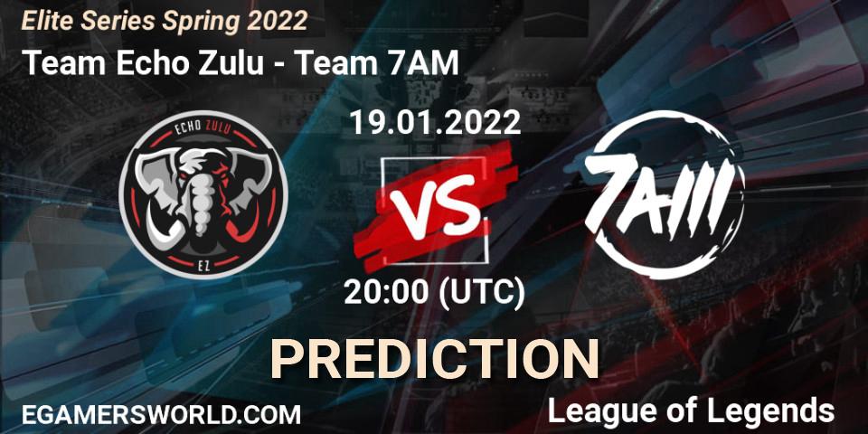 Team Echo Zulu vs Team 7AM: Match Prediction. 19.01.2022 at 20:00, LoL, Elite Series Spring 2022