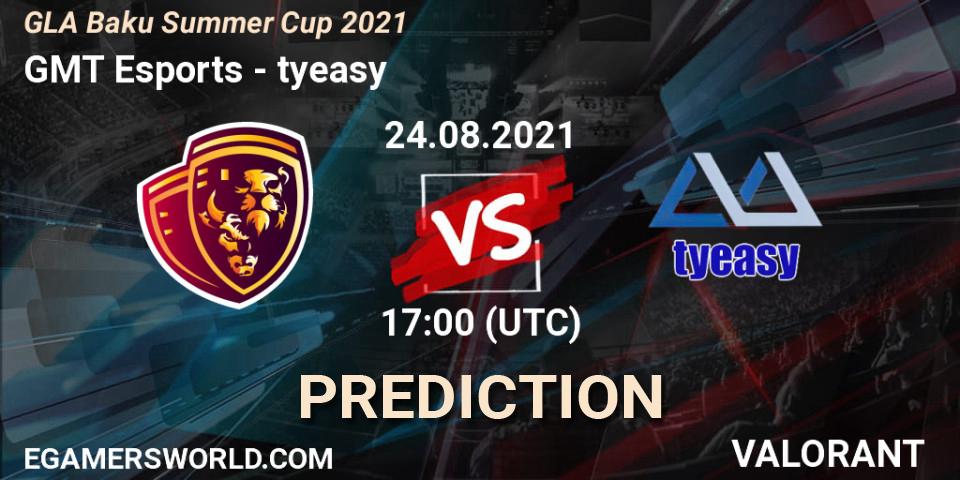 GMT Esports vs tyeasy: Match Prediction. 24.08.2021 at 17:00, VALORANT, GLA Baku Summer Cup 2021