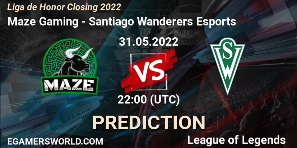Maze Gaming vs Santiago Wanderers Esports: Match Prediction. 31.05.2022 at 22:00, LoL, Liga de Honor Closing 2022