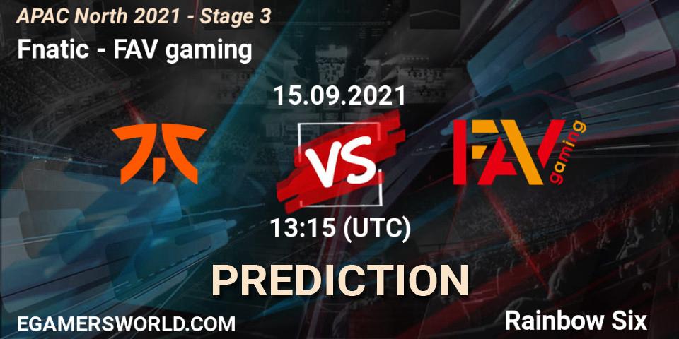 Fnatic vs FAV gaming: Match Prediction. 15.09.2021 at 12:55, Rainbow Six, APAC North 2021 - Stage 3