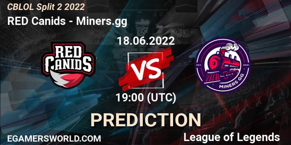 RED Canids vs Miners.gg: Match Prediction. 18.06.2022 at 19:40, LoL, CBLOL Split 2 2022