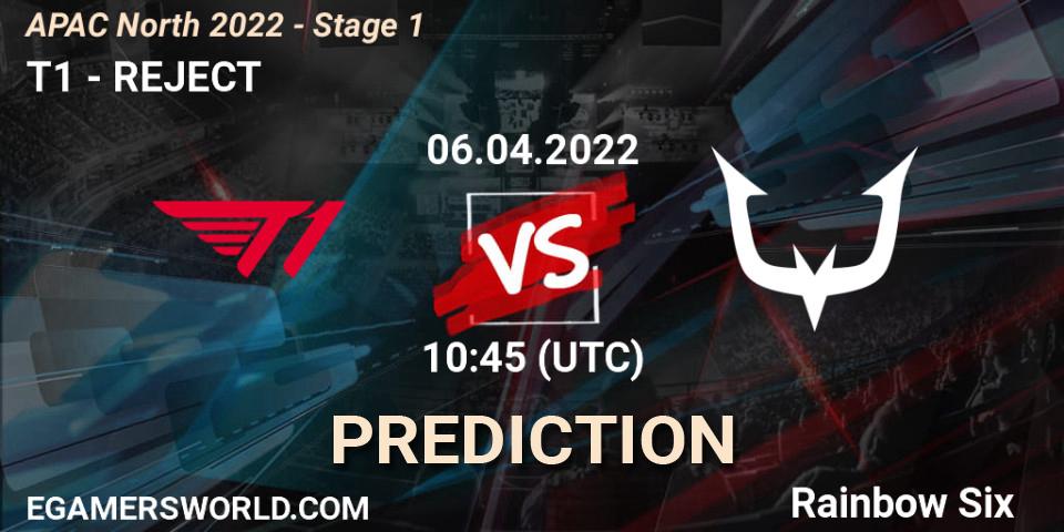 T1 vs REJECT: Match Prediction. 06.04.2022 at 10:45, Rainbow Six, APAC North 2022 - Stage 1