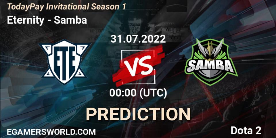 Eternity vs Samba: Match Prediction. 31.07.2022 at 01:06, Dota 2, TodayPay Invitational Season 1