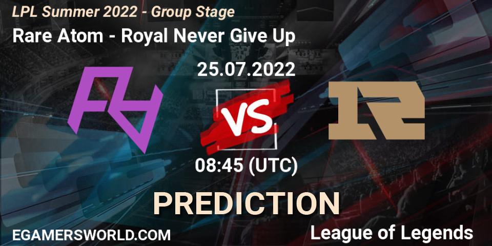 Rare Atom vs Royal Never Give Up: Match Prediction. 25.07.2022 at 09:00, LoL, LPL Summer 2022 - Group Stage
