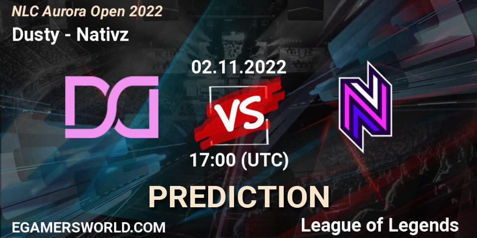 Dusty vs Nativz: Match Prediction. 02.11.2022 at 17:00, LoL, NLC Aurora Open 2022