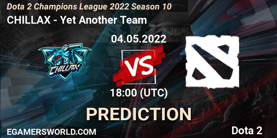 CHILLAX vs Yet Another Team: Match Prediction. 04.05.2022 at 18:10, Dota 2, Dota 2 Champions League 2022 Season 10 
