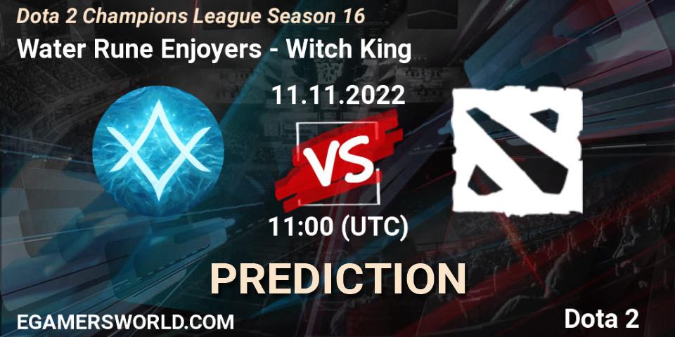 Water Rune Enjoyers vs Witch King: Match Prediction. 11.11.2022 at 11:25, Dota 2, Dota 2 Champions League Season 16