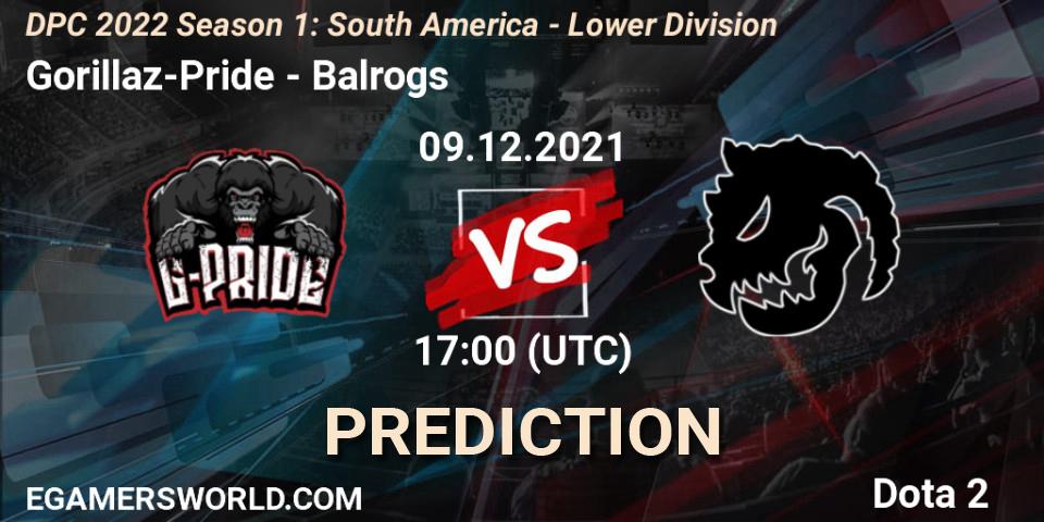 Gorillaz-Pride vs Balrogs: Match Prediction. 09.12.2021 at 17:02, Dota 2, DPC 2022 Season 1: South America - Lower Division