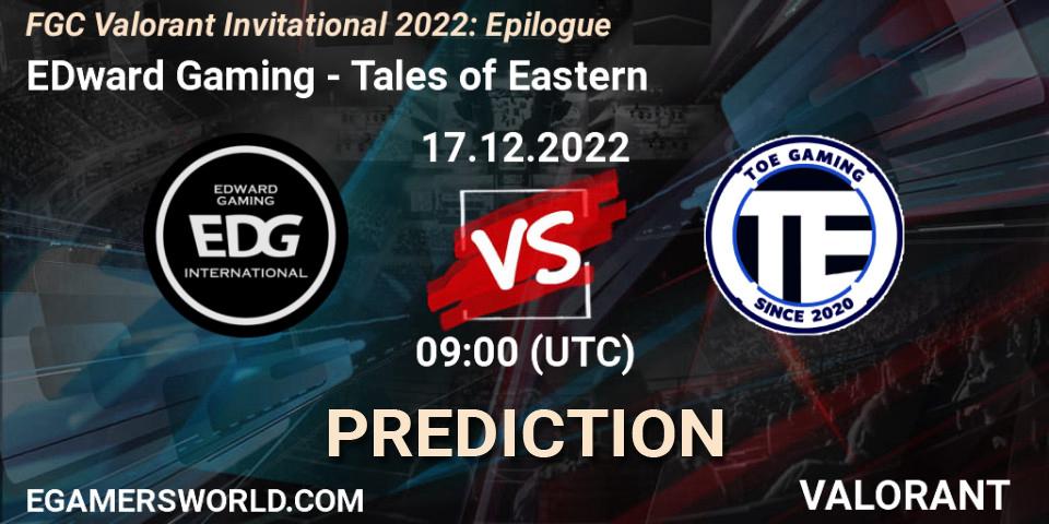 EDward Gaming vs Tales of Eastern: Match Prediction. 19.12.2022 at 09:00, VALORANT, FGC Valorant Invitational 2022: Epilogue