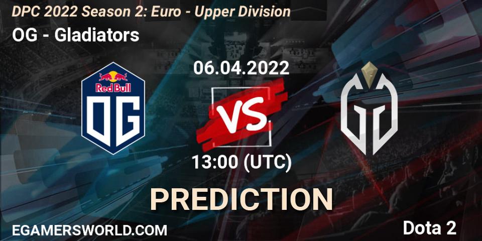 OG vs Gladiators: Match Prediction. 06.04.2022 at 12:55, Dota 2, DPC 2021/2022 Tour 2 (Season 2): WEU (Euro) Divison I (Upper) - DreamLeague Season 17