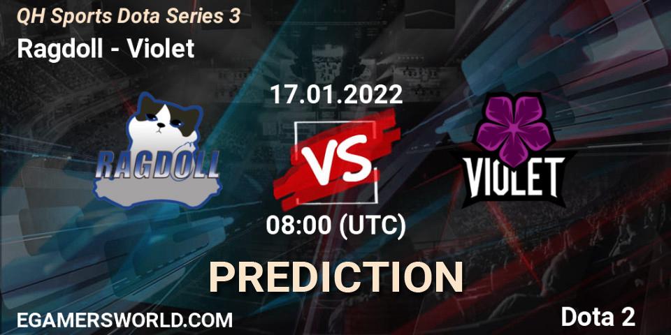 Ragdoll vs Violet: Match Prediction. 17.01.2022 at 06:28, Dota 2, QH Sports Dota Series 3