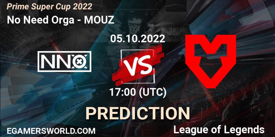 No Need Orga vs MOUZ: Match Prediction. 05.10.2022 at 17:00, LoL, Prime Super Cup 2022