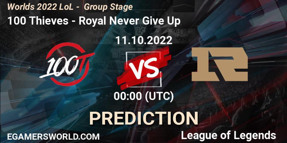 100 Thieves vs Royal Never Give Up: Match Prediction. 11.10.2022 at 00:00, LoL, Worlds 2022 LoL - Group Stage