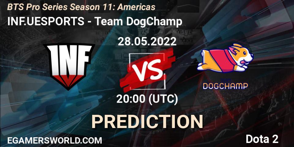 INF.UESPORTS vs Team DogChamp: Match Prediction. 28.05.22, Dota 2, BTS Pro Series Season 11: Americas