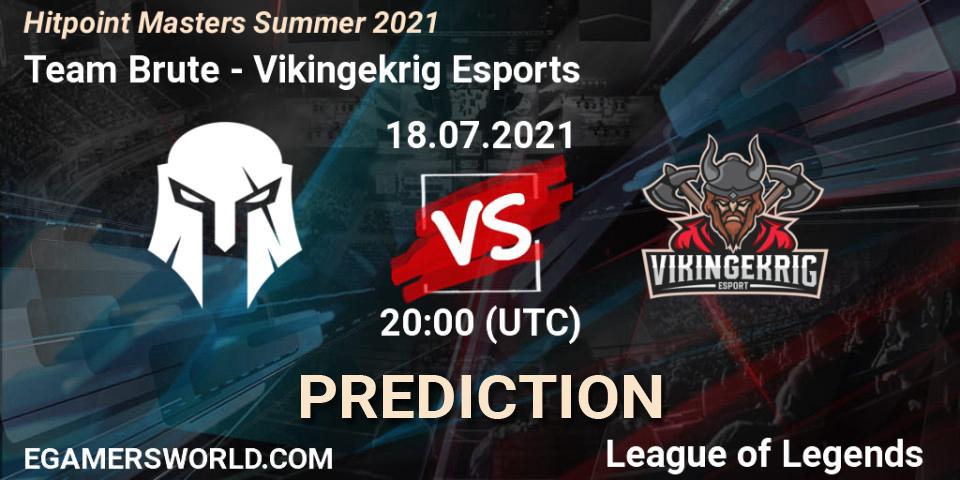 Team Brute vs Vikingekrig Esports: Match Prediction. 18.07.2021 at 20:30, LoL, Hitpoint Masters Summer 2021