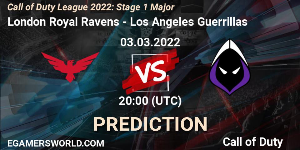 London Royal Ravens vs Los Angeles Guerrillas: Match Prediction. 03.03.2022 at 20:00, Call of Duty, Call of Duty League 2022: Stage 1 Major