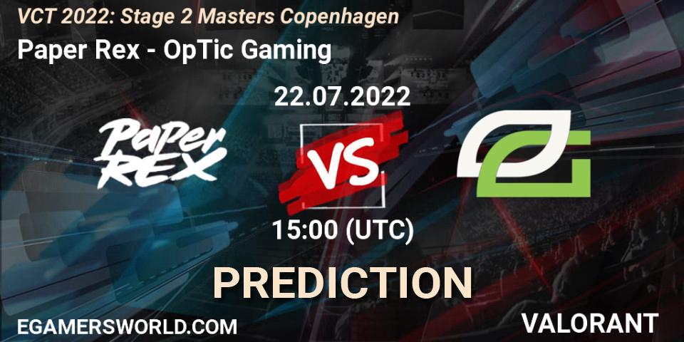 Paper Rex vs OpTic Gaming: Match Prediction. 22.07.2022 at 15:15, VALORANT, VCT 2022: Stage 2 Masters Copenhagen