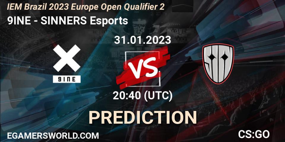 9INE vs SINNERS Esports: Match Prediction. 31.01.2023 at 20:45, Counter-Strike (CS2), IEM Brazil Rio 2023 Europe Open Qualifier 2