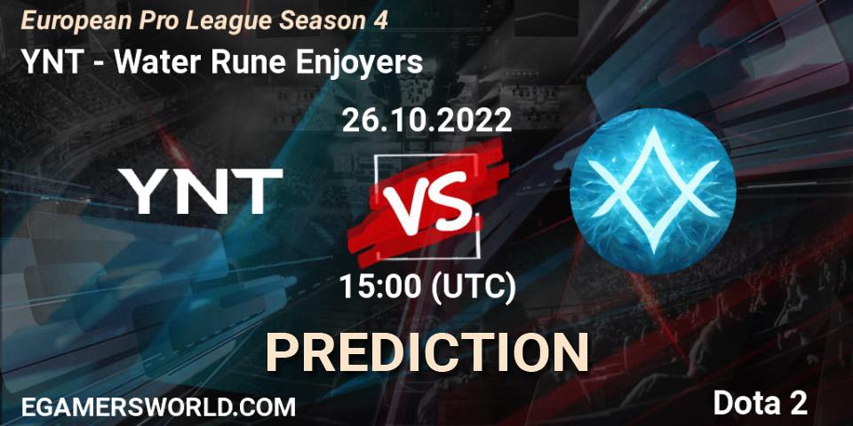 YNT vs Water Rune Enjoyers: Match Prediction. 26.10.2022 at 15:05, Dota 2, European Pro League Season 4