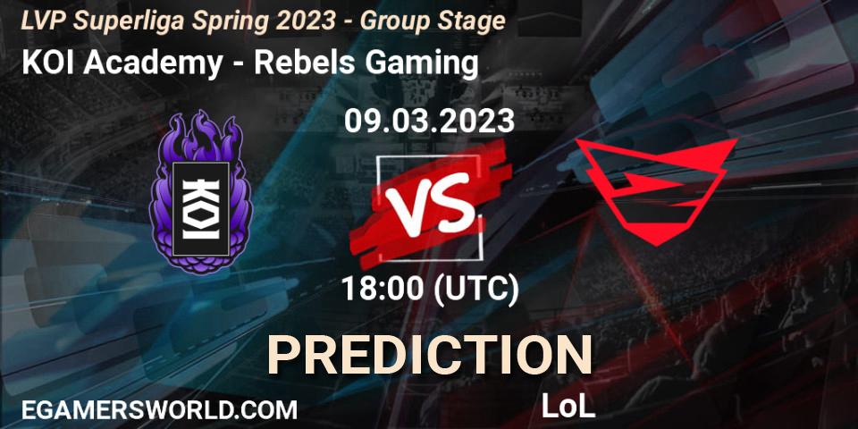 KOI Academy vs Rebels Gaming: Match Prediction. 09.03.2023 at 20:00, LoL, LVP Superliga Spring 2023 - Group Stage