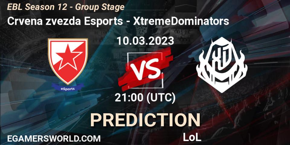 Crvena zvezda Esports vs XtremeDominators: Match Prediction. 10.03.23, LoL, EBL Season 12 - Group Stage