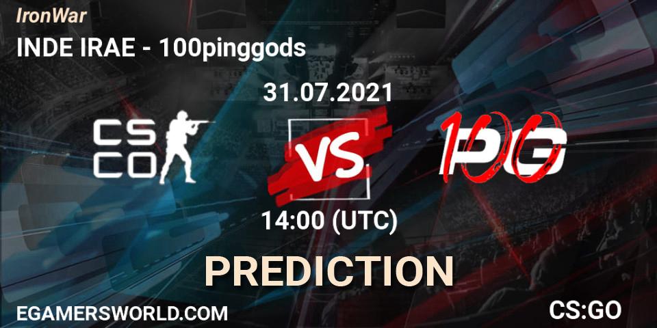 INDE IRAE vs 100pinggods: Match Prediction. 31.07.2021 at 14:20, Counter-Strike (CS2), IronWar