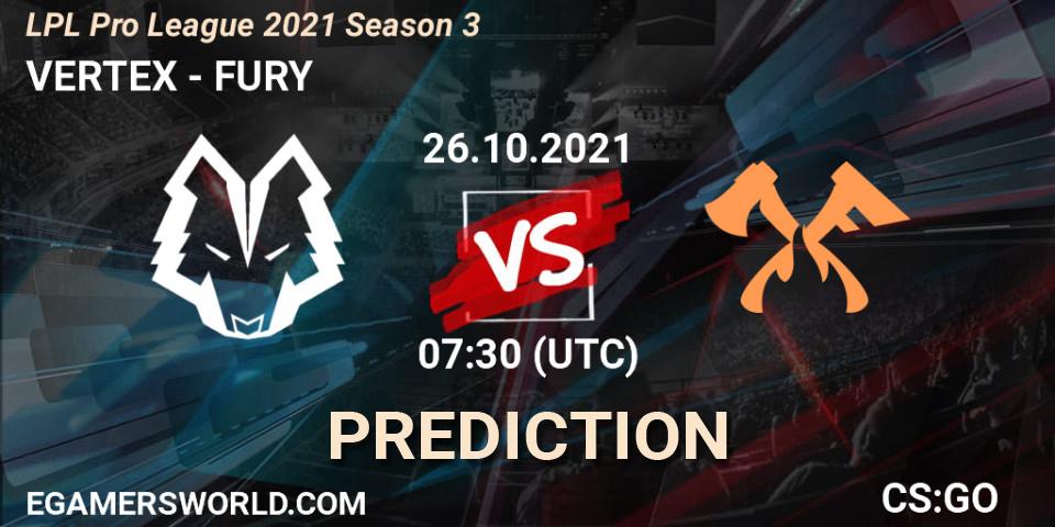 VERTEX vs FURY: Match Prediction. 26.10.2021 at 07:30, Counter-Strike (CS2), LPL Pro League 2021 Season 3