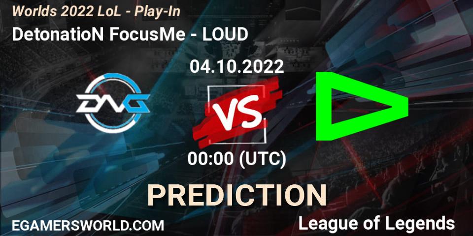 DetonatioN FocusMe vs LOUD: Match Prediction. 30.09.22, LoL, Worlds 2022 LoL - Play-In