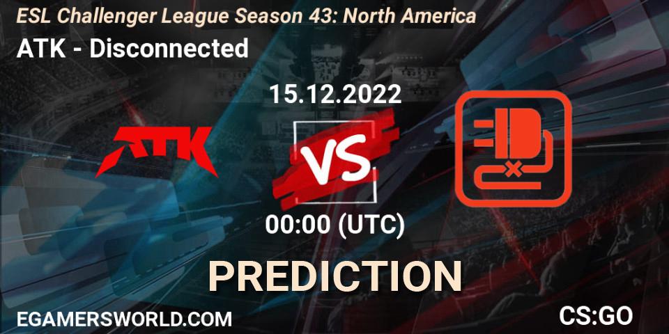 ATK vs Disconnected: Match Prediction. 15.12.22, CS2 (CS:GO), ESL Challenger League Season 43: North America