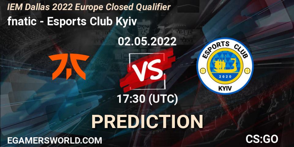 fnatic vs Esports Club Kyiv: Match Prediction. 02.05.2022 at 17:30, Counter-Strike (CS2), IEM Dallas 2022 Europe Closed Qualifier