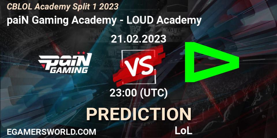 paiN Gaming Academy vs LOUD Academy: Match Prediction. 21.02.2023 at 23:00, LoL, CBLOL Academy Split 1 2023