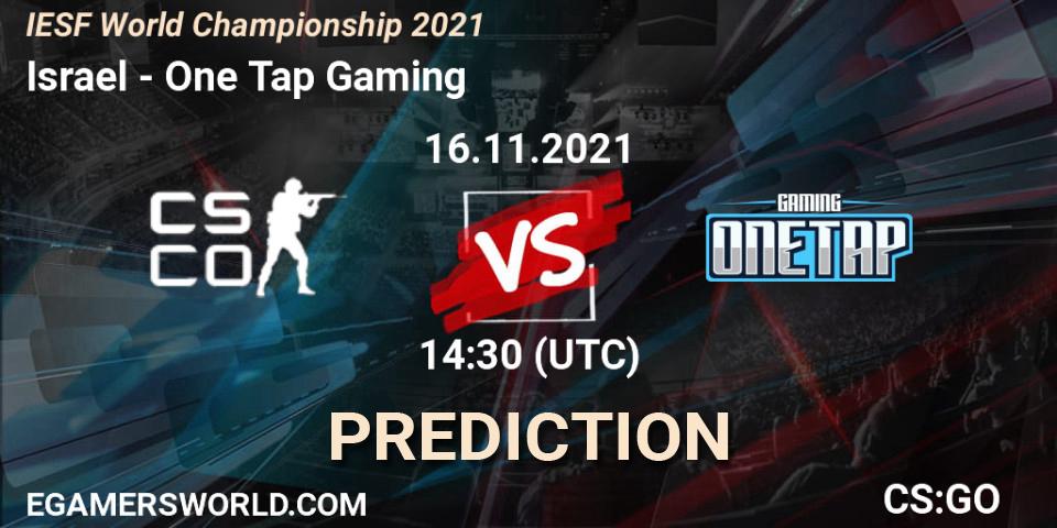 Team Israel vs One Tap Gaming: Match Prediction. 16.11.2021 at 14:45, Counter-Strike (CS2), IESF World Championship 2021