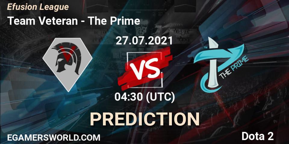 Team Veteran vs The Prime: Match Prediction. 27.07.2021 at 04:45, Dota 2, Efusion League