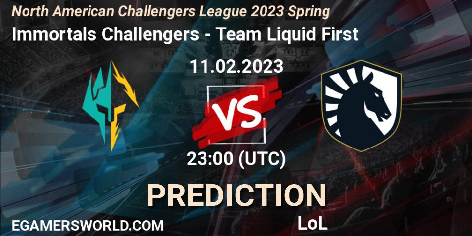 Immortals Challengers vs Team Liquid First: Match Prediction. 11.02.2023 at 23:15, LoL, NACL 2023 Spring - Group Stage