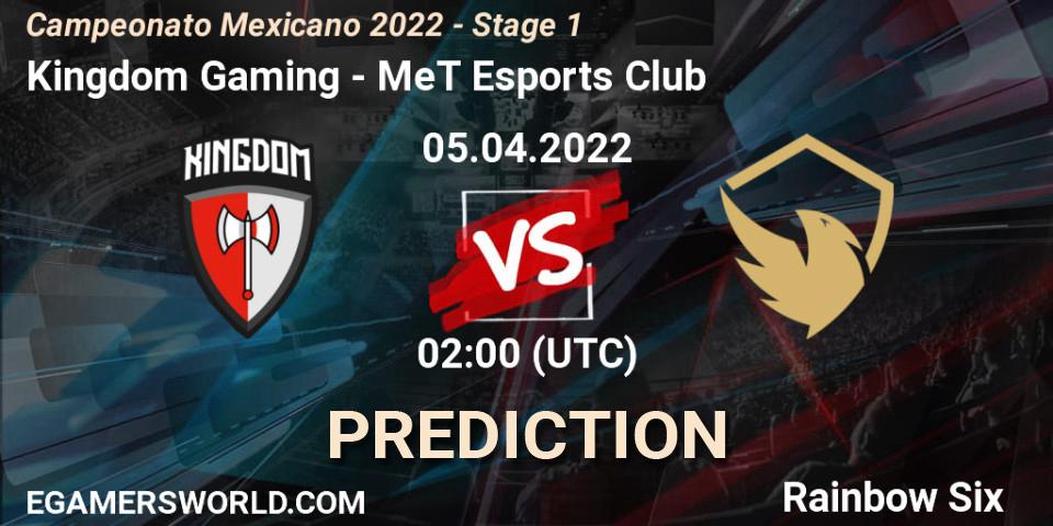 Kingdom Gaming vs MeT Esports Club: Match Prediction. 05.04.2022 at 02:00, Rainbow Six, Campeonato Mexicano 2022 - Stage 1