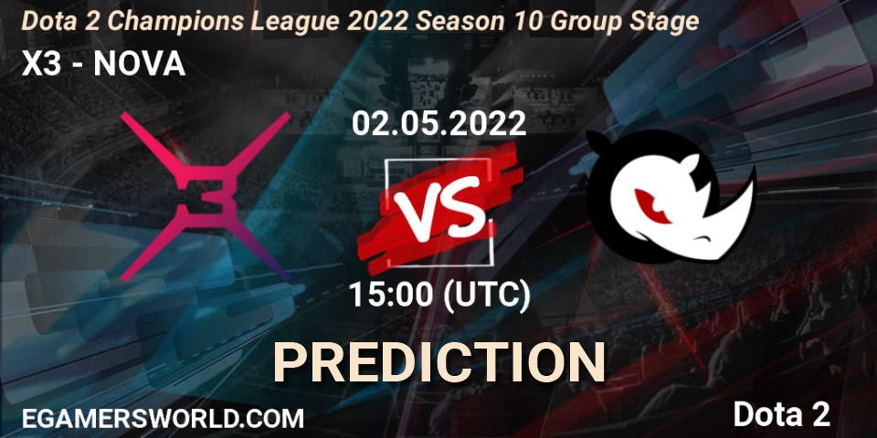 X3 vs NOVA: Match Prediction. 01.05.2022 at 18:00, Dota 2, Dota 2 Champions League 2022 Season 10 