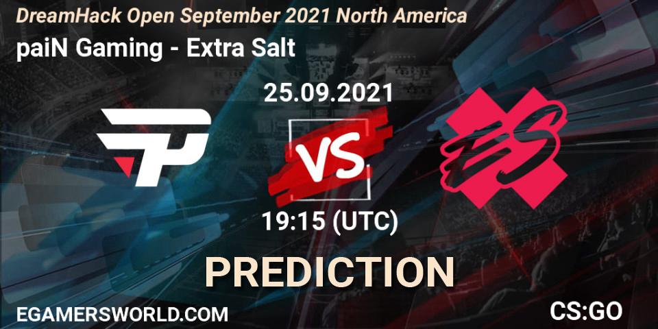 paiN Gaming vs Extra Salt: Match Prediction. 25.09.2021 at 19:15, Counter-Strike (CS2), DreamHack Open September 2021 North America