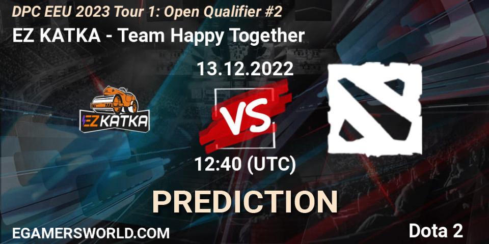 EZ KATKA vs Team Happy Together: Match Prediction. 13.12.2022 at 12:40, Dota 2, DPC EEU 2023 Tour 1: Open Qualifier #2