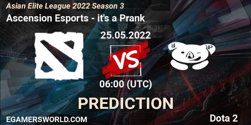 Ascension Esports vs it's a Prank: Match Prediction. 25.05.2022 at 05:56, Dota 2, Asian Elite League 2022 Season 3