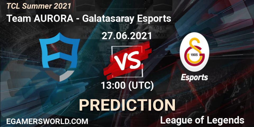 Team AURORA vs Galatasaray Esports: Match Prediction. 27.06.2021 at 13:00, LoL, TCL Summer 2021